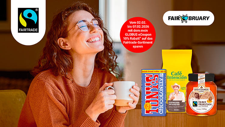 FAIRTRADE-Logo, Promotext zum Rabatt und FAIRBRUARY-Logo, Produkte: Tony’s Schokolade, Café Intención und Breitsamer Honig.