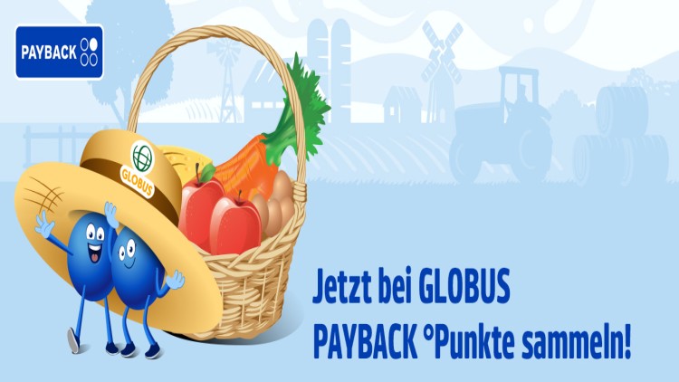 PAYBACK Pointee und PAYBACK Pointee mit Korb voller Gemüse vor ländlicher Silhouette, Text: Jetzt bei GLOBUS PAYBACK °Punkte sammeln.