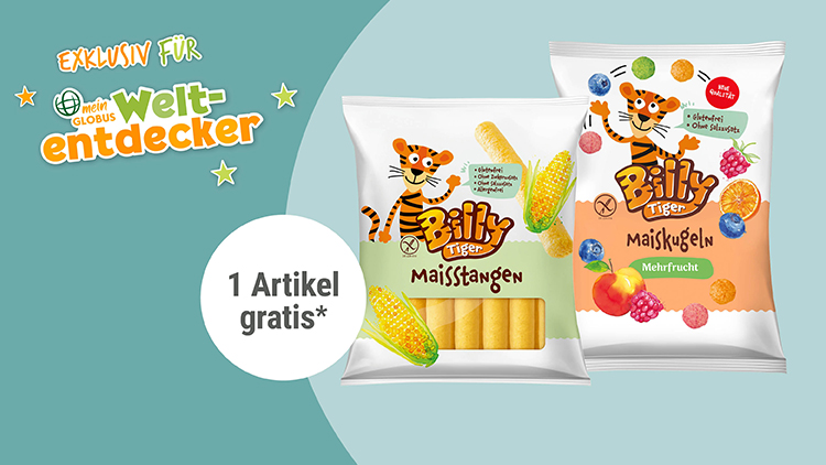 Zwei Snackverpackungen von Billy Tiger mit Maisstangen und Maiskugeln, Text: exklusiv für mein GLOBUS Weltentdecker.