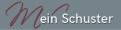 Grauer Hintergrund mit Schriftzug „Mein Schuster“, wobei „Mein“ in bordeauxrot geschwungen und „Schuster“ in weiß gestaltet ist.