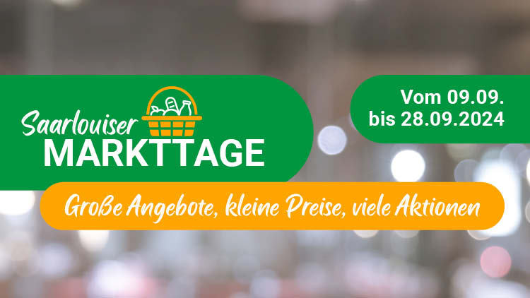 Grünes Banner mit Text „Saarlouiser MARKTTAGE“, darunter orange Fläche mit „Große Angebote, kleine Preise, viele Aktionen“, Datum rechts.